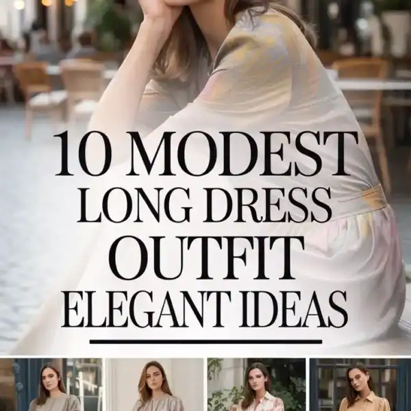 10 Modest Long Dress Outfit Elegant Ideas